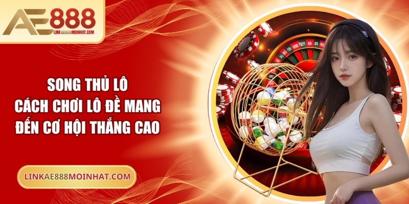 Song thủ lô